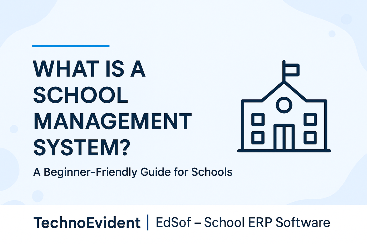Shool Management What is School Management System? A Complete Beginner’s Guide - Techno ...