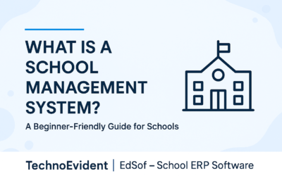What is School Management System? A Complete Beginner’s Guide